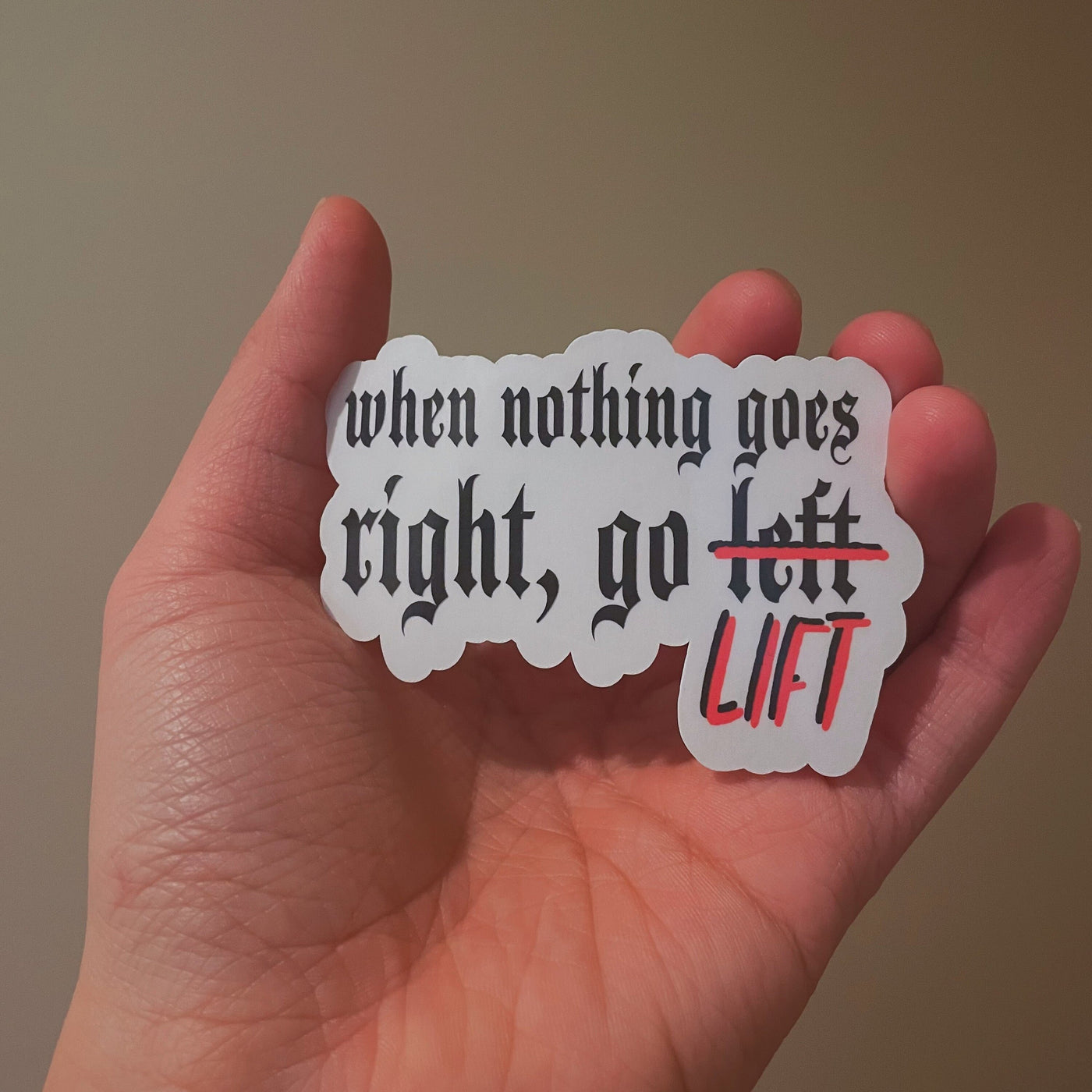 When Nothing Goes Right Go Lift sticker , Planner stickers, Bullet journal stickers, Workout stickers, Gym Stickers, Cross fit, Lifting